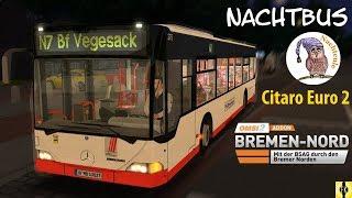 OMSI 2 60 FPS - BREMEN-NORD NACHTLINIE 7 im Euro 2 Citaro - Lets Play Omsi 2 #536