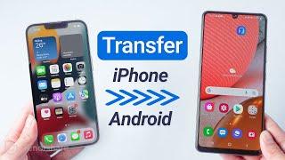 2024 How to Transfer Data from iPhone to Android 2 Free Ways