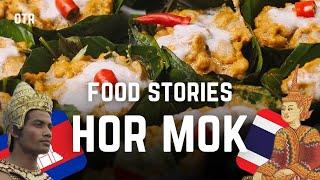 Hor Mok and Fish Amok Siam the Khmer and a Dish with 1500 Years of History