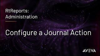 RtReports Administration - Configure a Journal Action