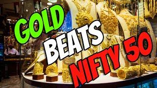 Gold Beats Nifty