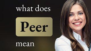 Peer • what is PEER definition