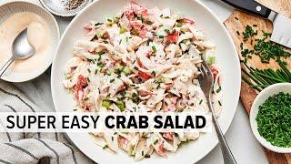 CRAB SALAD thats super easy and a lunchtime favorite