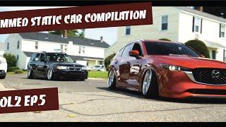 Slammed Static Car Compilation Vol. Ep.5