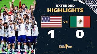 Extended Highlights USA 1-0 Mexico - 2021 Gold Cup Final