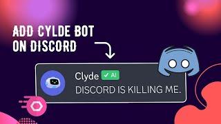 How To Add Clyde Bot on Discord Server PC 2024 EASY