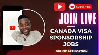 CANADA VISA SPONSORSHIP JOBS 2