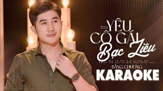 KARAOKE  Yêu Cô Gái Bạc Liêu - Bằng Chương  Beat Gốc