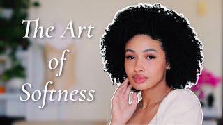 The Art of Softness  How To Be a Soft Feminine Woman