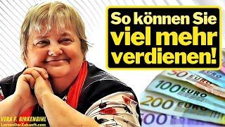 Geldblockaden lösen Mehr Geld verdienen Einkommen erhöhen Money Mindset Reichtum Vera F. Birkenbihl
