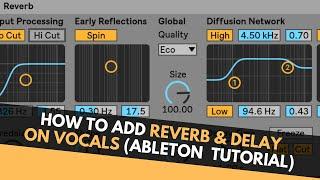 How To Add Reverb & Delay On Vocals Ableton Tutorial