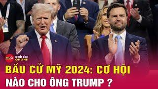 Bầu cử Tổng thống Mỹ 2024 diễn biến khó lường khi ông Trump và bà Harris đang bám đuổi sít sao