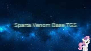 Sparta Venom Base TGS -Reupload-