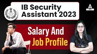 IB Security Assistant Salary & Job Profile  IB Recruitment 2023