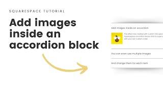Squarespace Design Hack How To Embed Images Inside Accordion Block