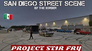 PROJECT STIR FRY 16 CAR SHOOTOUT STREET RACE BY MEXICO BORDER