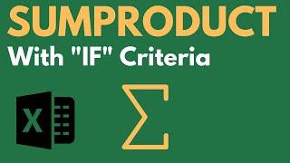 How to use SUMPRODUCT WITH IF CONDITIONS in EXCEL