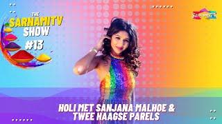 De SarnamiTV Show 13 - Twee Haagse Parels en Holi met Sanjana Malhoe