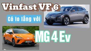 Vinfast VF6 Plus vs MG 4 EV - Không cân sức ?