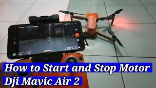 How to Start and Stop Motor Drone Dji Mavic Air 2. Stop Motor Only For Emergency.