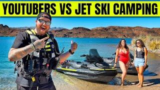 VAN LIFE INFLUENCERS VS JET SKI CAMPING WHAT COULD GO WRONG?