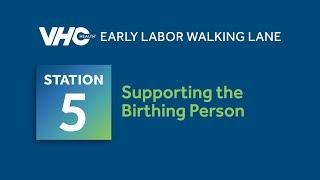 VHC Health Early Labor Walking Lanes - Labor and Delivery Route - Station 5