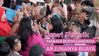 DEWI PERSIK - ARJUNANYA BUAYA DP MARAHI BODYGUARDNYA Live Samarinda