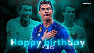 Cristiano Ronaldo Birthday Edit • Ronaldo Birthday status HD • Ronaldo Number one  EDIT