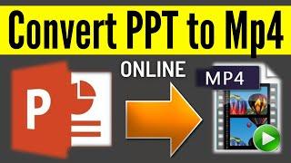 How To Convert PowerPoint Presentation Into MP4 Video  PPT To Mp4 Online Simple & Quick Way