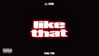 Lil Durk - Like That feat. King Von Official Audio