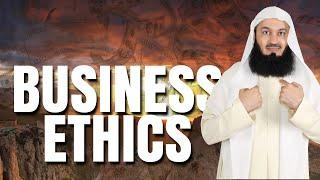 Business Ethics 101 - Make sure you know this - Mufti Menk