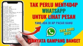 TERBARU TRIK MELIHAT HISTORY CHAT DI WHATSAPP YANG SUDAH DIHAPUS - BONGKAR TUTORIAL