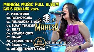 MAHESA MUSIC FULL ALBUM 2024  FARIS KENDANG KOPLO DANGDUT LAWAS
