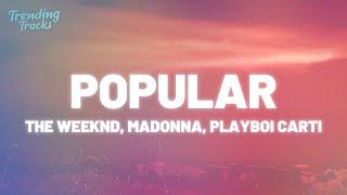 The Weeknd Madonna Playboi Carti - Popular Clean - Lyrics