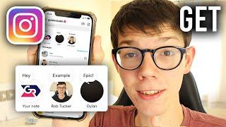 How To Get Notes On Instagram - Full Guide