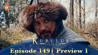 Kurulus Osman Urdu  Season 4 Episode 149 Preview 1