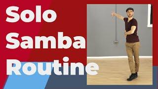 Samba Solo Routine - To Music