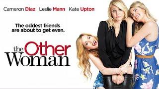 The Other Woman 2014 Movie  Cameron Diaz Leslie Mann Kate Upton  Review and Facts