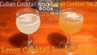 Cuban Cocktails No.1 and No.2  Savoy Cocktail Book Recipes