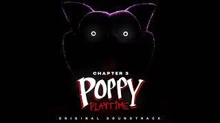Poppy Playtime Chapter 3 OST 15 - I Am the Last