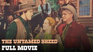 The Untamed Breed  Full Movie  Wild Westerns