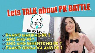 LETS TALK ABOUT PK BATTLE  AT  BIGO LIVE APP