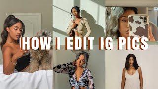 HOW I EDIT MY INSTAGRAM PICTURES  NATURAL INFLUENCER AESTHETIC + MORE