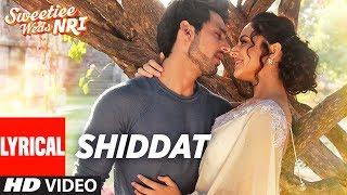 Armaan Malik Shiddat  Lyrical Video Song  Sweetiee Weds NRI  Himansh Kohli Zoya Afroz  T-Series