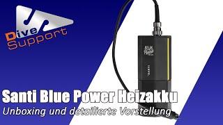 Santi Blue Power Heizakku  Maximale Wärmeleistung für Dein Heizsystem  Unboxing  DiveSupport