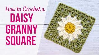 How to Crochet a Daisy Granny Square  FOR ABSOLUTE BEGINNERS