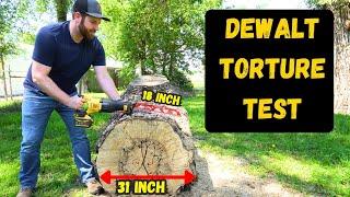 DeWALT FlexVolt Sawzall TORTURE Test VS Huge Log