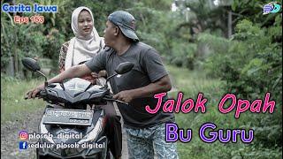 JALOK OPAH BU GURU  Eps 153  Cerita Jawa