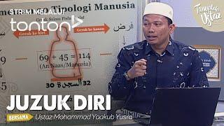 FULL Tanyalah Ustaz 2024  Fri Jun 28 - Juzuk Diri  Tonton