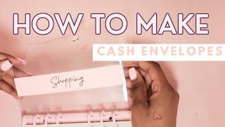 HOW TO MAKE CASH ENVELOPES  CASH STUFFING  CASH BUDGETING FOR BEGINNERS